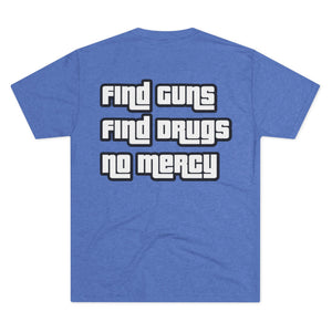 Find Guns Find Drugs Tee
