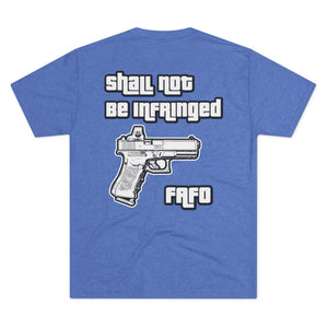 Shall Not Be Infringed Tri-Blend Tee