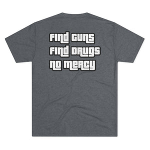 Find Guns Find Drugs Tee