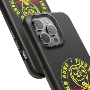 Find Guns, Find Drugs, No Mercy Phone Case