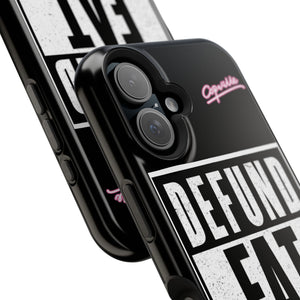 Defund Fat Cops Phone Case