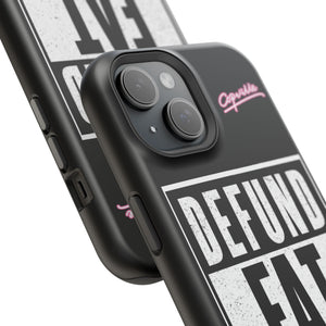 Defund Fat Cops Phone Case