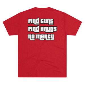 Find Guns Find Drugs Tee