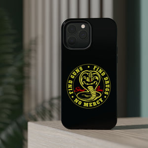 Find Guns, Find Drugs, No Mercy Phone Case