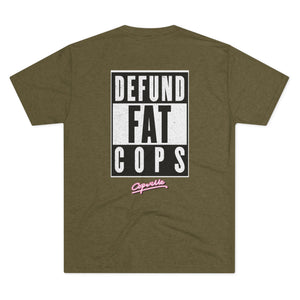Defund Fat Cops Tri Tri-Blend Tee
